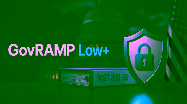 GovRAMP Low+ authorization: the impact level that punishes providers who get the CUI boundary wrong