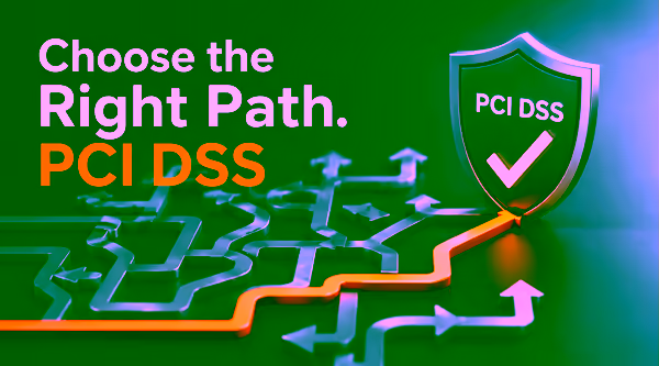 PCI DSS SAQ types explained: which one applies to your organization